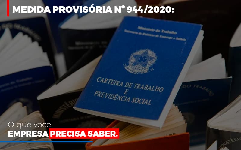 Medida Provisoria O Que Voce Empresa Precisa Saber Contabilidade No Rio De Janeiro Rj | Carvalho Contadores Blog - Carvalho Contadores