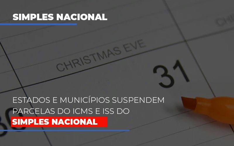 Suspensao De Parcelas Do Icms E Iss Do Simples Nacional Contabilidade No Rio De Janeiro Rj | Carvalho Contadores Blog - Carvalho Contadores