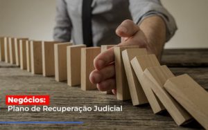 Negocios Plano De Recuperacao Judicial - Carvalho Contadores
