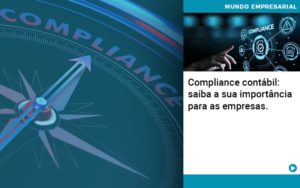 Compliance Contabil Saiba A Sua Importancia Para As Empresas - Carvalho Contadores