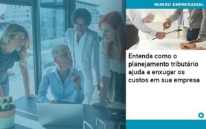 Planejamento Tributario Porque A Maioria Das Empresas Paga Impostos Excessivos Abrir Empresa Simples - Carvalho Contadores