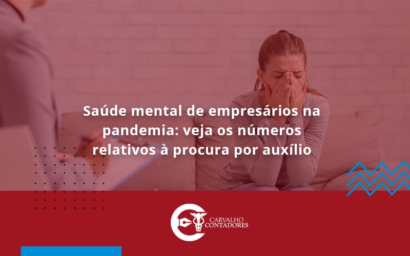 Saude Mental De Empresario Carvalho Contadores - Carvalho Contadores